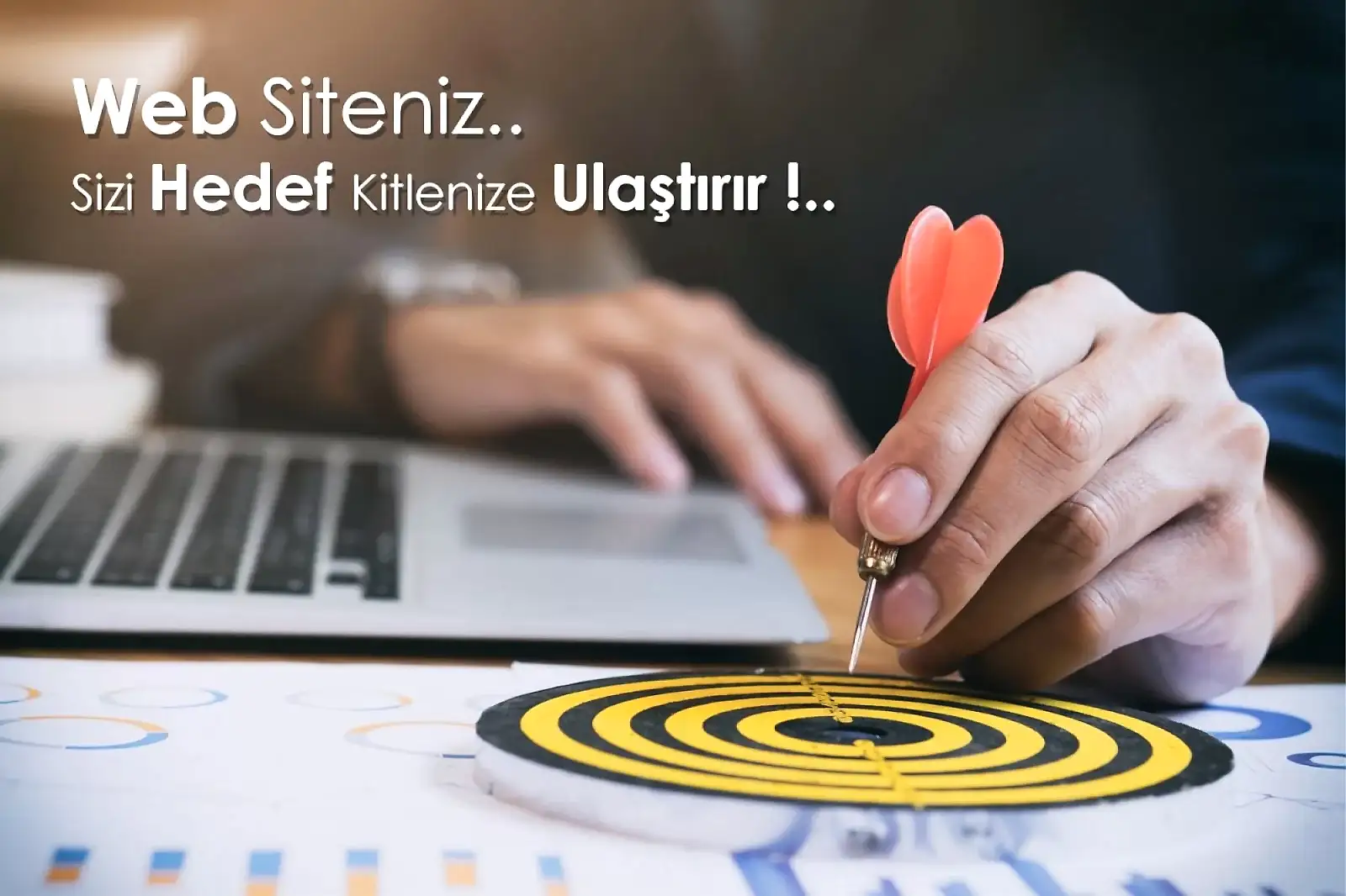 Web sitesi ile hedeflediğiniz kişilere ulaşın